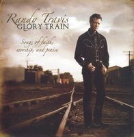 Randy Travis - Glory Train